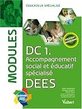 DC 1 Accompagnement social et éducatif spécialisé DEES : Modules éducateur spécialisé