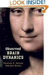 Observed Brain Dynamics