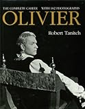 Olivier : the complete career
