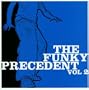 Funky Precedent 2
