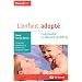 L'enfant adopt� : Comprendre la blessure primitive