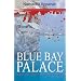 Blue Bay Palace