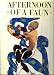 Afternoon of a Faun: Mallarme, Debussy, Nijinsky Afternoon of a Faun: Mallarme, Debussy, Nijinsky