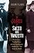 In Search of Sacco and Vanzetti: Double Lives, Troubled Times, and the Massachusetts Murder Case That Shook the World