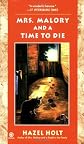 Mrs. Malory and A Time To Die