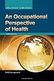 An occupational perspective of health