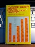 Economic theory and the construction industry
