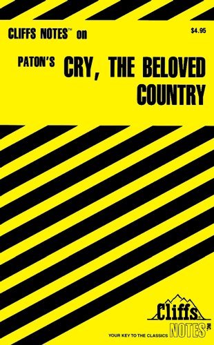CliffsNotes on Paton's Cry, the Beloved Country (Cliffsnotes Literature Guides)
