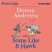 Some Like it Hawk: A Meg Langslow Mystery, Book 14 | [Donna Andrews]