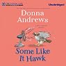 Some Like it Hawk: A Meg Langslow Mystery, Book 14