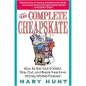 The Complete Cheapskate (How to Get Out of Debt, Stay Out, and Break Free from Money Worries Forever) (Subsequent) (Paperback)