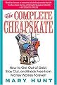 The Complete Cheapskate (How to Get Out of Debt, Stay Out, and Break Free from Money Worries Forever) (Subsequent) (Paperback)