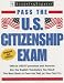Books : Pass U.S. Citizenship Exam, 2nd Edition (Pass the U.S. Citizenship Exam)
