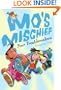 Mo's Mischief: Four Troublemakers
