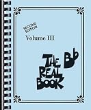 The Real Book Bb : Volume 3 second edition