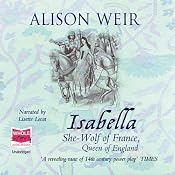 Isabella: The She-Wolf of France | [Alison Weir]