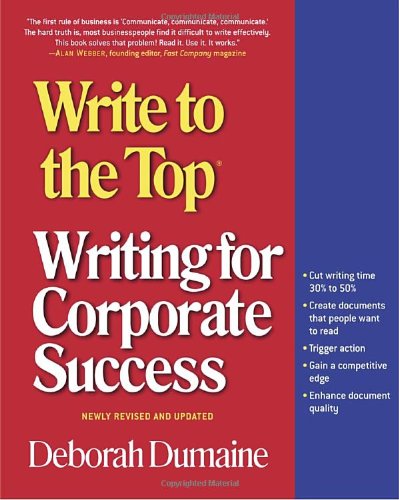 Write to the Top: Writing for Corporate Success