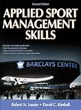 Applied Sport Management Skills-2nd Edition With Web Study Guide