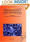 Hematology for Students (Teksten En Toelichting)
