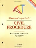 Civil Procedure: Keyed to Friedenthal (Casenote Legal Briefs)