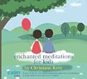 Enchanted Meditations