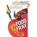 Food Fray: Inside the Controversy over Genetically Modified Food