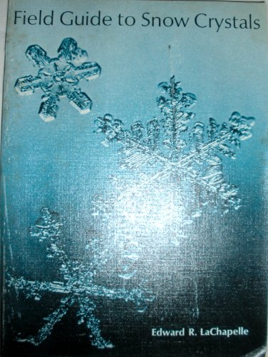 Field Guide to Snow Crystals