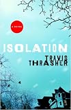 Isolation: A Novel