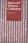 Japan and Western Civilization: Essays on Comparative Culture