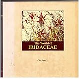 The world of Iridaceae : a comprehensive record