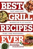 ISBN 9781581573930 product image for Best Grill Recipes Ever: Fast and Easy Barbecue Plus Sauces, Rubs, and Marinades | upcitemdb.com