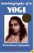 Autobiography of a Yogi (Reprint of Original 1946 Edition)