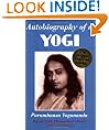 Autobiography of a Yogi (Reprint of Original 1946 Edition)