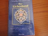 Der Liebesbund - Psychologische und spirituelle Aspekte des mystischen Weges - Llewellyn Vaughan-Lee