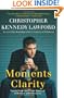 Moments of Clarity: Voices from the Front Lines of Addiction and Recovery