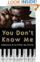 You Don't Know Me: Reflections of My Father, Ray Charles