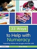 Thirty three ways to help with numeracy