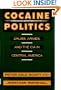Cocaine Politics: Drugs, Armies, and the CIA in Central America