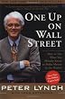 One Up On Wall Street : How To Use What You Already Know To Make Money In The Market
