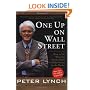 One Up On Wall Street : How To Use What You Already Know To Make Money In The Market
