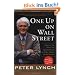 One Up On Wall Street: How To Use What You Already Know To Make Money In The Market