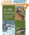 Air Rifle Shooting for Pest Control and Rabbiting