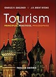 Tourism : principles, practices, philosophies