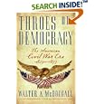Throes of Democracy: The American Civil War Era 1829-1877 by Walter A. Mcdougall