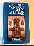 Guide to the antique shops of Britain