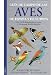 Guía de campo de las aves de España y de Europa