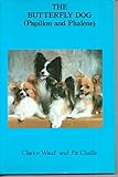 The butterfly dog : (Papillon and Phalène) : an introduction to the breed