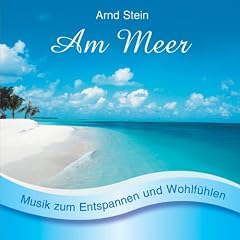 Am Meer - Sanfte Musik zum Entspannen und Wohlf�hlen