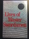 Lives of master swordsmen