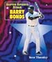 Super Sports Star Barry Bonds